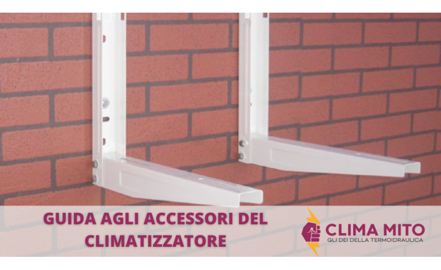 Guida agli accessori dei climatizzatori Guida agli accessori dei climatizzatori