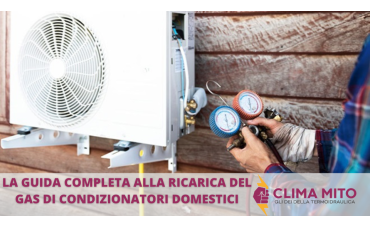 La Guida Completa alla Ricarica del Gas per Condizionatori Domestici La Guida Completa alla Ricarica del Gas per Condizionatori Domestici