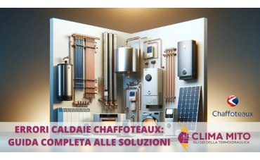 Errori Caldaie Chaffoteaux: Guida Completa a Diagnosi e Soluzioni Errori Caldaie Chaffoteaux: Guida Completa a Diagnosi e Soluzioni